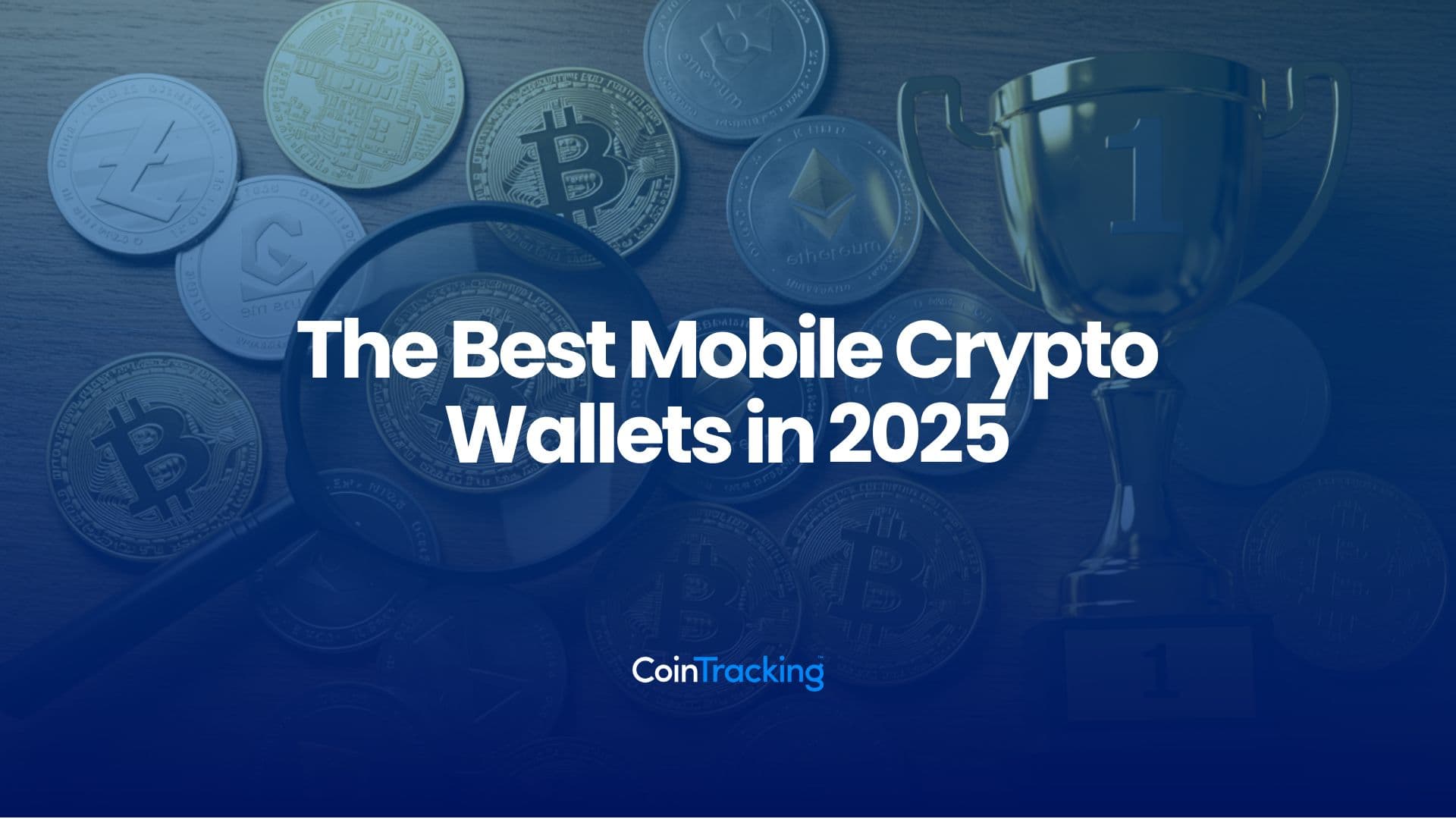 The Best Mobile Crypto Wallets 2025