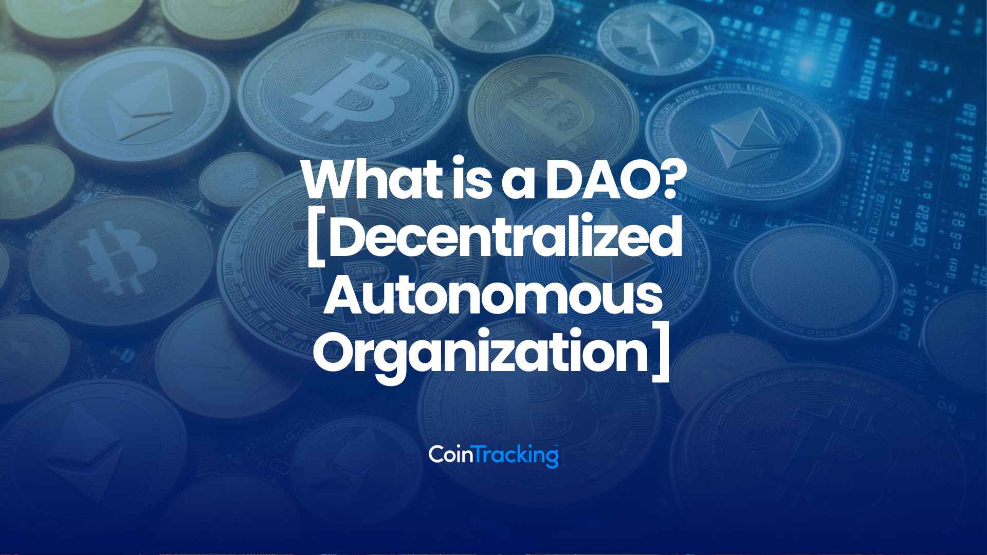 Was ist eine DAO? [Dezentrale autonome Organisation]